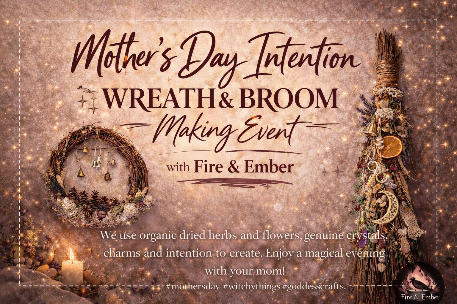 A poster with a broom and Wreath on it, the poster also displays the event information.
