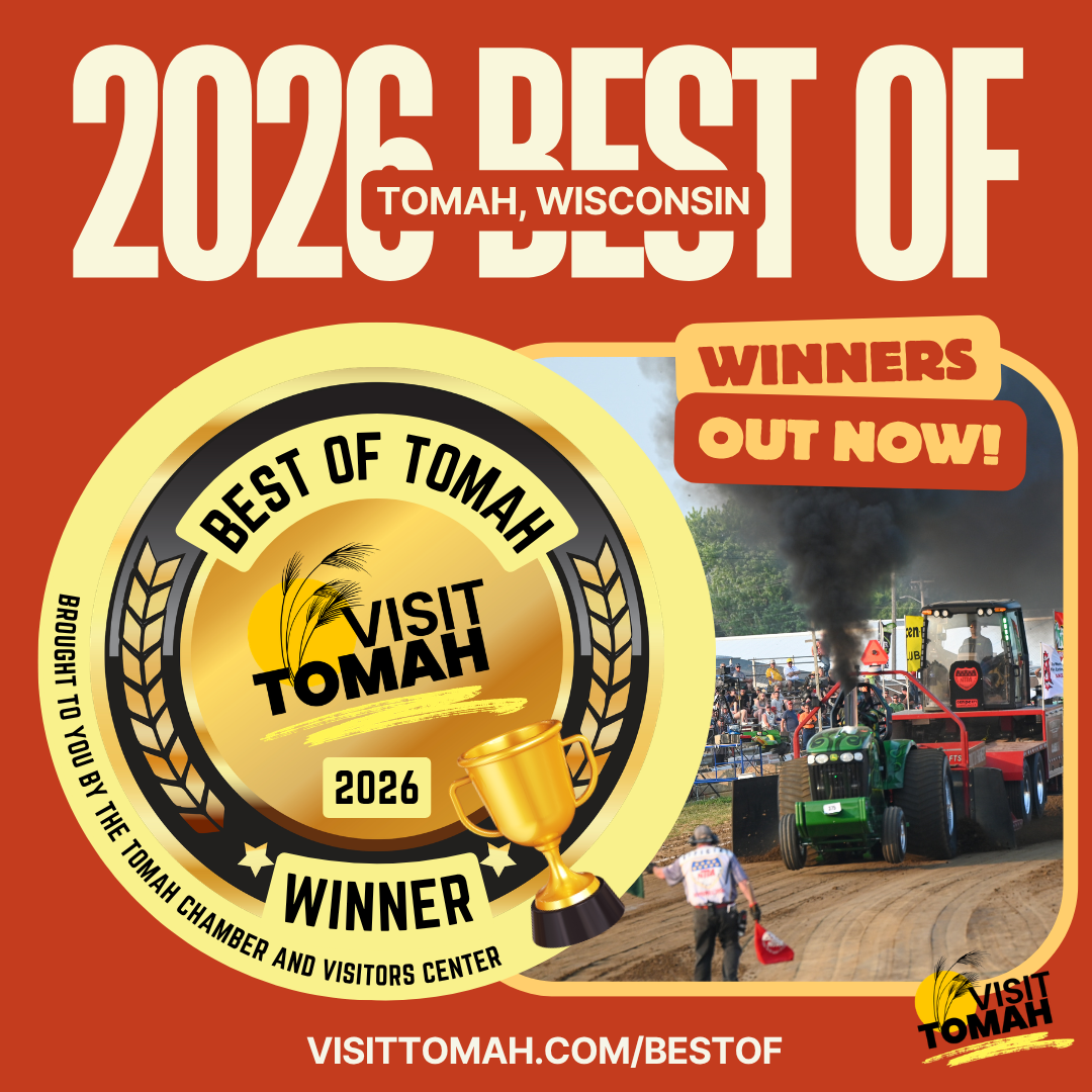 Celebrate the Winners of Best of Tomah, Wisconsin 2026! The results are in. Celebrate the Winners of Best of Tomah, Wisconsin 2026! The results are in.